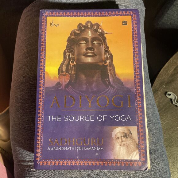 Other - Adiyogi: The Source of Yoga - Paperback Sadhguru Jaggi Vasudev|Arundhathi Su...